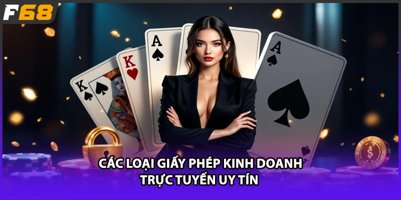 Các loại giấy phép kinh doanh trực tuyến uy tín